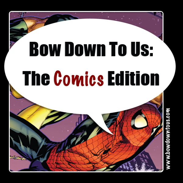 Bow Down To Us: Comics Podcast artwork